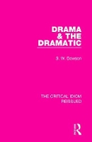 Book Cover for Drama & the Dramatic by S. W. Dawson