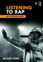 Book Cover for Listening to Rap by Michael Berry