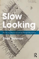 Book Cover for Slow Looking by Shari Tishman