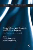 Book Cover for Russia’s Changing Economic and Political Regimes by Andrey Makarychev