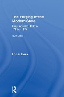 Book Cover for The Forging of the Modern State by Eric J. Evans