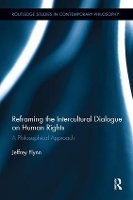 Book Cover for Reframing the Intercultural Dialogue on Human Rights by Jeffrey Flynn