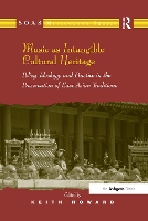 Book Cover for Music as Intangible Cultural Heritage by Keith Howard