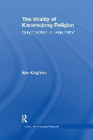 Book Cover for The Vitality of Karamojong Religion by Ben Knighton