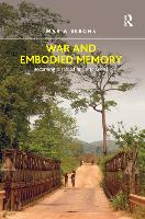 Book Cover for War and Embodied Memory by Maria Berghs