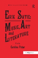 Book Cover for Erik Satie: Music, Art and Literature by Caroline Potter