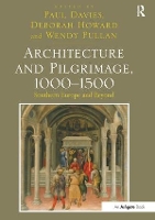 Book Cover for Architecture and Pilgrimage, 1000-1500 by Paul Davies