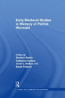 Book Cover for Early Medieval Studies in Memory of Patrick Wormald by Stephen Baxter
