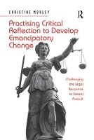 Book Cover for Practising Critical Reflection to Develop Emancipatory Change by Christine Morley
