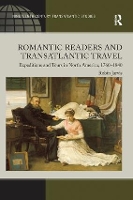 Book Cover for Romantic Readers and Transatlantic Travel by Robin Jarvis