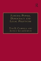 Book Cover for Judicial Power, Democracy and Legal Positivism by Tom D. Campbell