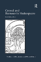 Book Cover for Crowd and Rumour in Shakespeare by Kai Wiegandt