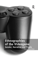 Book Cover for Ethnographies of the Videogame by Helen Thornham