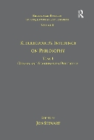 Book Cover for Volume 11, Tome I: Kierkegaard's Influence on Philosophy by Jon Stewart