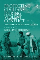 Book Cover for Protecting Civilians During Violent Conflict by Igor Primoratz