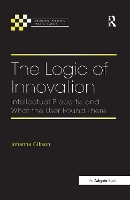 Book Cover for The Logic of Innovation by Johanna Gibson