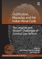 Book Cover for Codification, Macaulay and the Indian Penal Code by Barry Wright