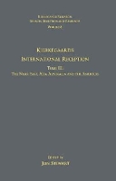 Book Cover for Volume 8, Tome III: Kierkegaard's International Reception – The Near East, Asia, Australia and the Americas by Jon Stewart