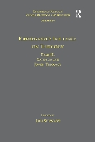 Book Cover for Volume 10, Tome III: Kierkegaard's Influence on Theology by Jon Stewart