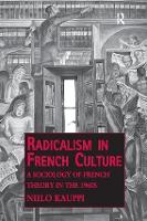 Book Cover for Radicalism in French Culture by Niilo Kauppi