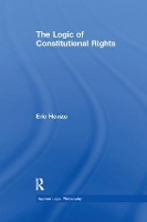 Book Cover for The Logic of Constitutional Rights by Eric Heinze