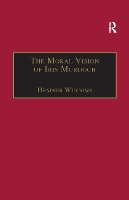 Book Cover for The Moral Vision of Iris Murdoch by Heather Widdows