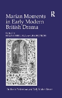 Book Cover for Marian Moments in Early Modern British Drama by Lisa Hopkins