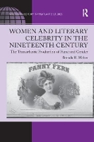 Book Cover for Women and Literary Celebrity in the Nineteenth Century by Brenda R. Weber