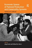 Book Cover for Economic Spaces of Pastoral Production and Commodity Systems by Richard Le Heron