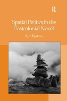 Book Cover for Spatial Politics in the Postcolonial Novel by Sara Upstone