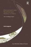 Book Cover for Environment and Resettlement Politics in China by Gørild Heggelund