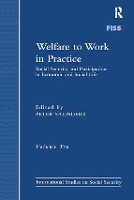 Book Cover for Welfare to Work in Practice by Peter Saunders