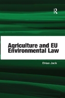 Book Cover for Agriculture and EU Environmental Law by Brian Jack