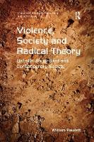 Book Cover for Violence, Society and Radical Theory by William Pawlett