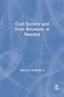 Book Cover for Civil Society and State Relations in Sweden by Michele Micheletti