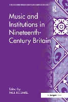 Book Cover for Music and Institutions in Nineteenth-Century Britain by Paul Rodmell