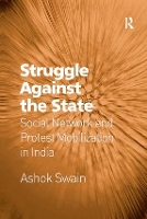 Book Cover for Struggle Against the State by Ashok Swain