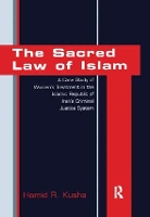 Book Cover for The Sacred Law of Islam by Hamid R Kusha