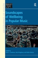 Book Cover for Soundscapes of Wellbeing in Popular Music by Gavin J. Andrews