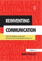 Book Cover for Reinventing Communication by Mark Phillips