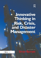 Book Cover for Innovative Thinking in Risk, Crisis, and Disaster Management by Simon Bennett