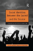 Book Cover for Social Identities Between the Sacred and the Secular by Abby Day