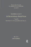 Book Cover for Volume 8, Tome II: Kierkegaard's International Reception - Southern, Central and Eastern Europe by Jon Stewart