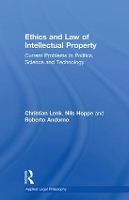 Book Cover for Ethics and Law of Intellectual Property by Christian Lenk, Nils Hoppe