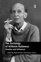 Book Cover for The Sociology of Wilhelm Baldamus by Charles Turner