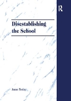 Book Cover for Disestablishing the School by James Tooley