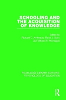 Book Cover for Schooling and the Acquisition of Knowledge by Richard C. (University of Illinois at Urbana-Champaign) Anderson