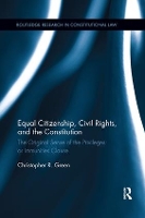 Book Cover for Equal Citizenship, Civil Rights, and the Constitution by Christopher Green