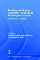 Book Cover for Teaching Writing for Academic Purposes to Multilingual Students by John Bitchener