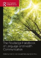 Book Cover for The Routledge Handbook of Language and Health Communication by Heidi Hamilton